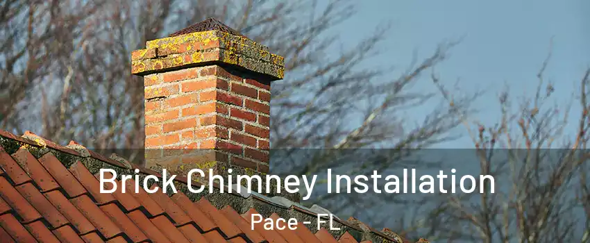  Brick Chimney Installation Pace - FL