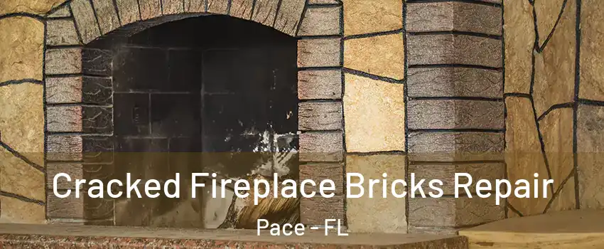  Cracked Fireplace Bricks Repair Pace - FL