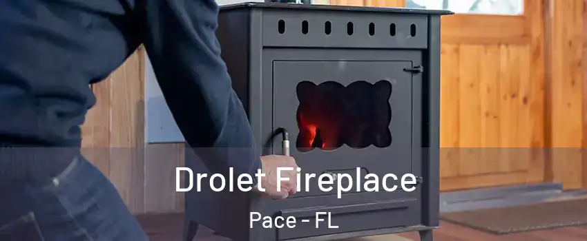  Drolet Fireplace Pace - FL