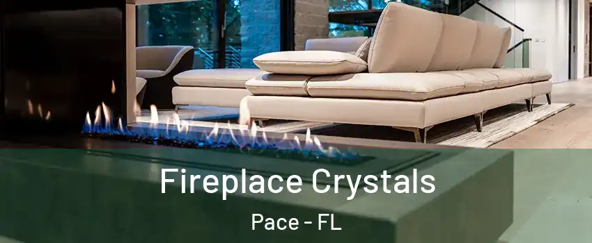  Fireplace Crystals Pace - FL