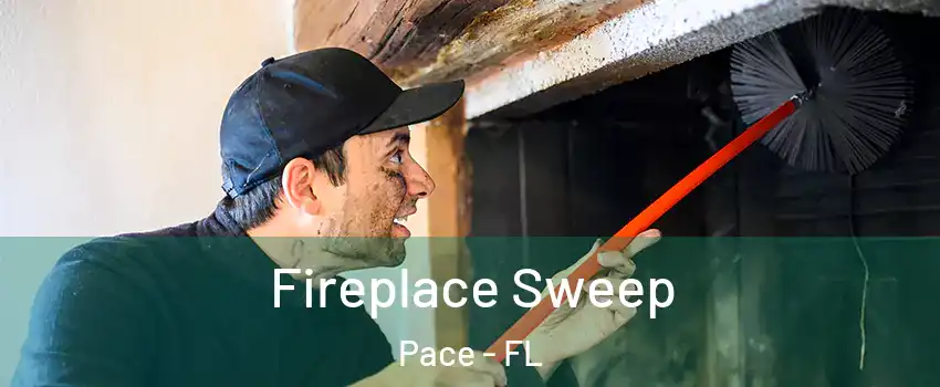  Fireplace Sweep Pace - FL
