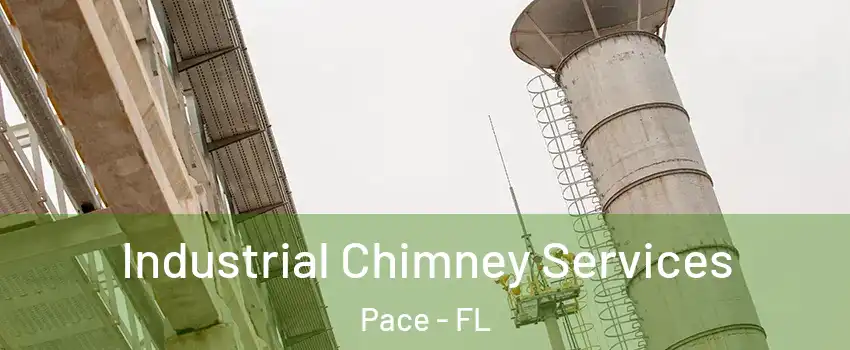  Industrial Chimney Services Pace - FL