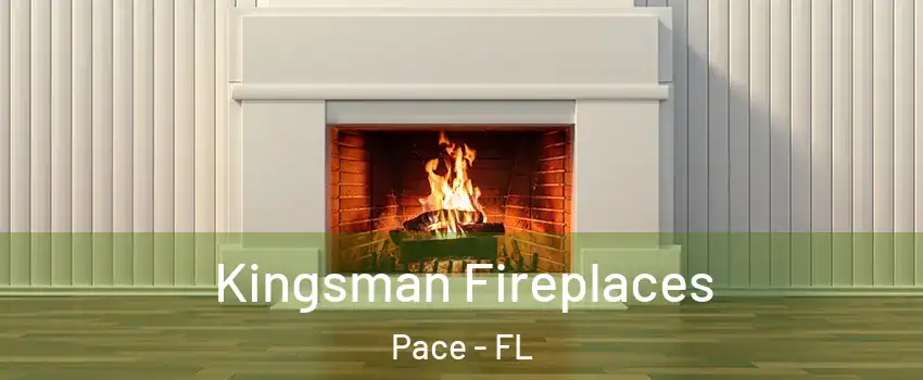  Kingsman Fireplaces Pace - FL