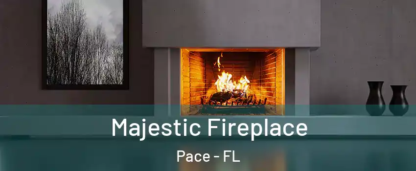  Majestic Fireplace Pace - FL