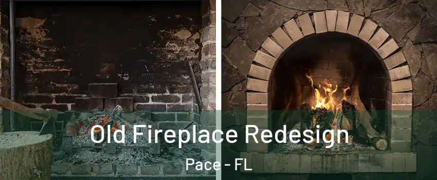  Old Fireplace Redesign Pace - FL