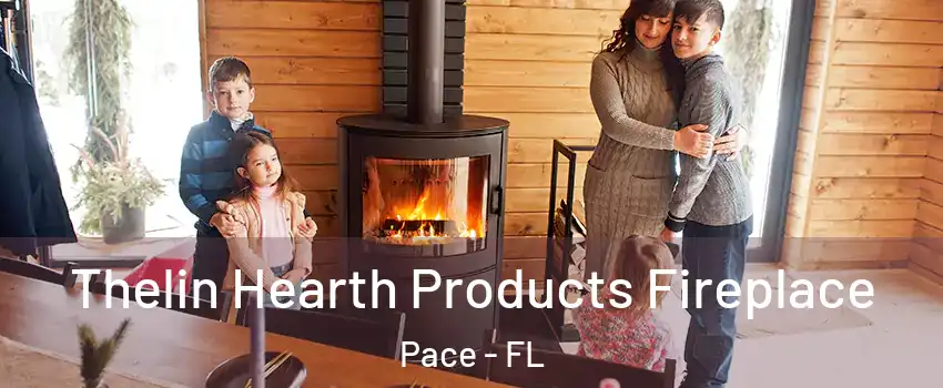  Thelin Hearth Products Fireplace Pace - FL